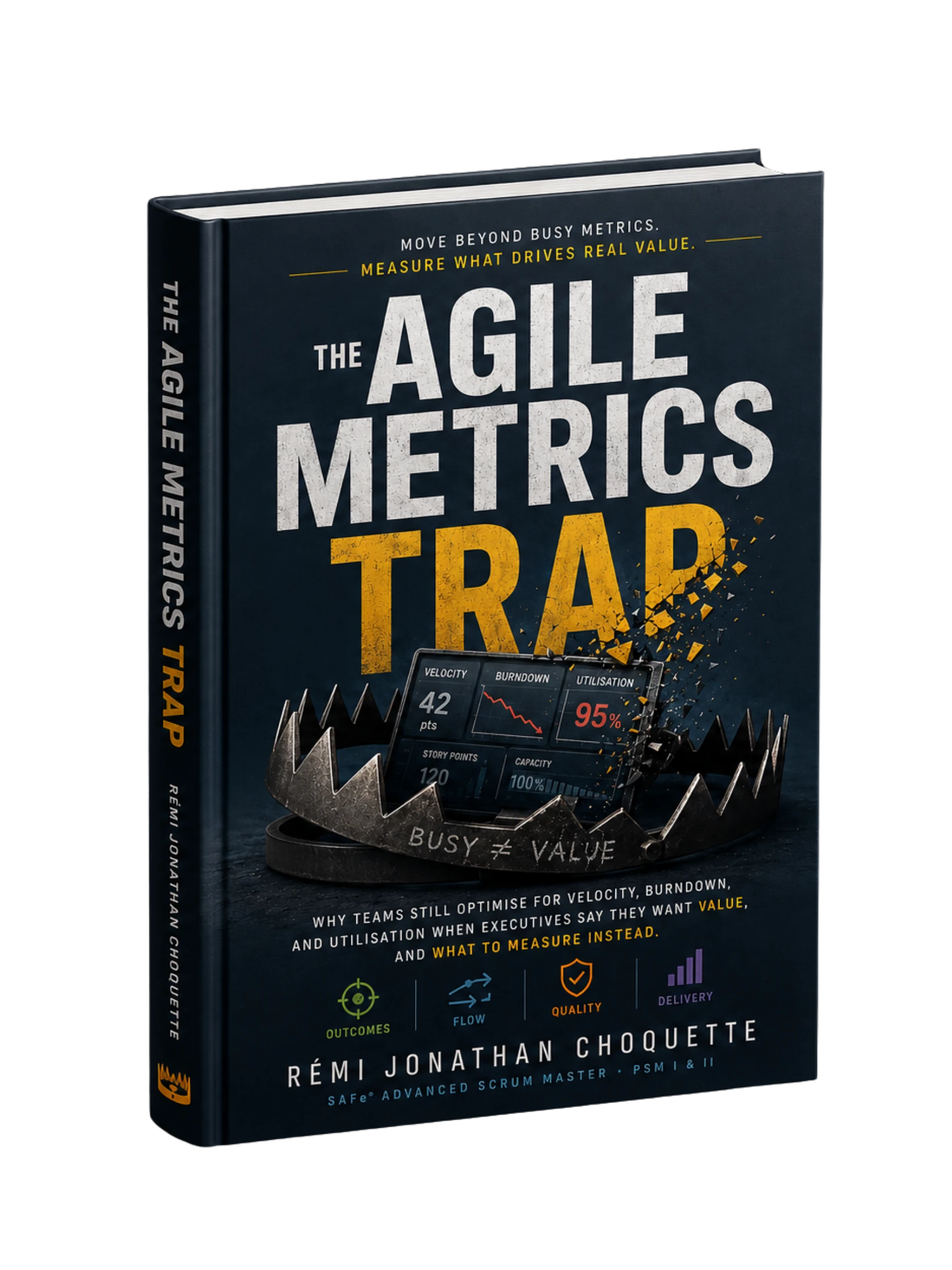 Cover of The Agile Metrics Trap by Rémi Jonathan Choquette